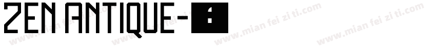 Zen Antique字体转换